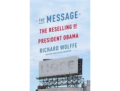 Livro Message de Richard Wolffe (Inglês - Capa Dura)