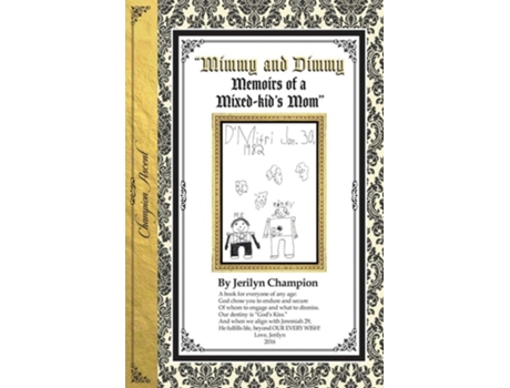 Livro Mimmy Amp Dimmy, Memoirs Of A Mixed-kids Mom De Jerilyn Champion (inglês)