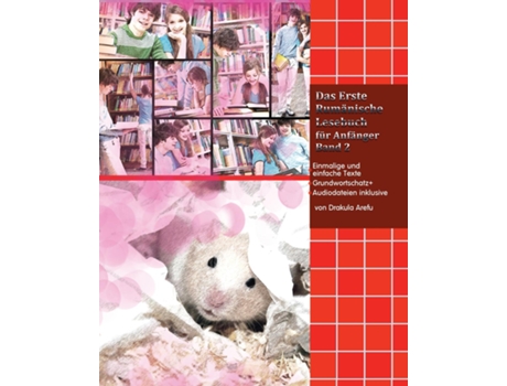 Livro Das Erste Rumänische Lesebuch Für Anfänger Band 2 Stufe A2 Zweisprachig Mit Rumänisch-deutscher Übersetzung De Drakula Arefu (inglês)