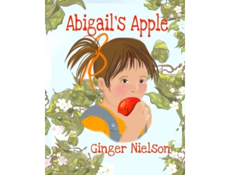 Livro Abigails Apple De Ginger Nielson (inglês)
