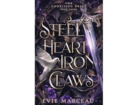 Livro Steel Heart Iron Claws de Evie Marceau (Inglês)