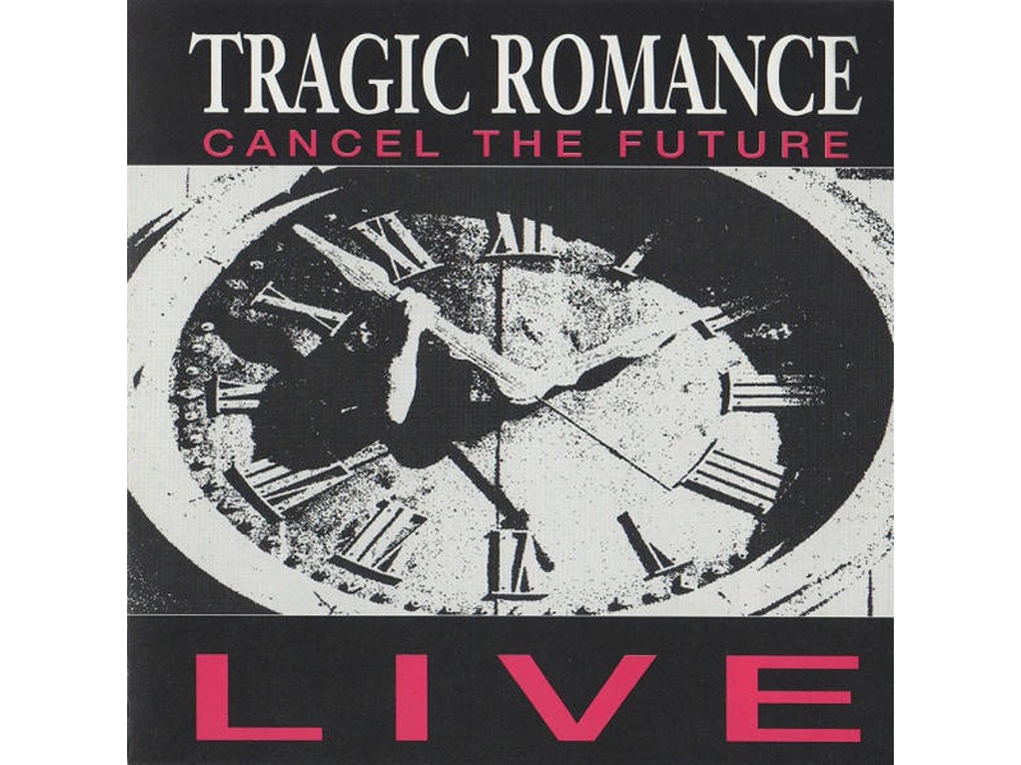CD Tragic Romance - Cancel The Future - Canaxis 5 (1CDs)