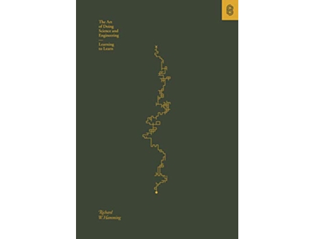 Livro Art of Doing Science and Engineering de Richard W Hamming (Inglês - Capa Dura)