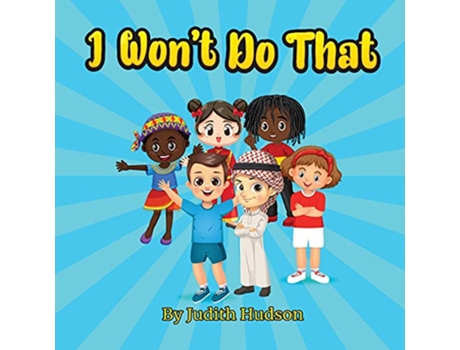 Livro I Wont Do That de Judith Hudson (Inglês)