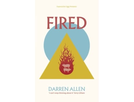 Livro Fired de Darren Allen (Inglês)