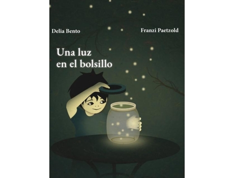 Livro Una Luz En El Bolsillo ¿cómo Es La Lluvia, Buena O Mala? De Delia Bento (inglês)