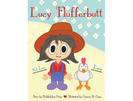 Livro Lucy Flufferbutt de Kalikolehua Orian e Cameron K Crane (Inglês - Capa Dura)