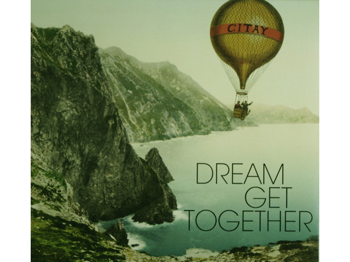 CD Citay - Dream Get Together