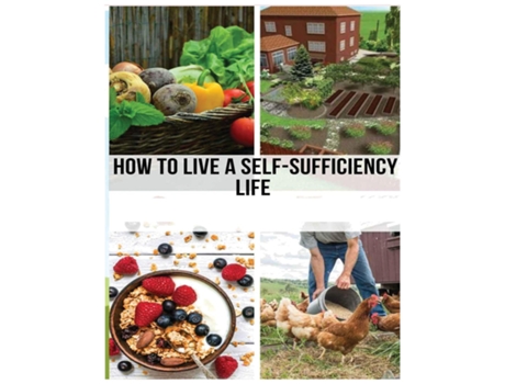 Livro Mastering the Self-Sufficient Life A Comprehensive Guide de Timothy Barber (Inglês)