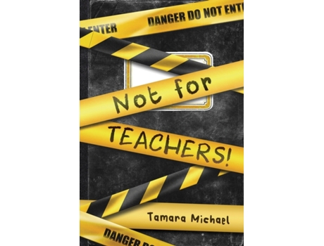 Livro Not For Teachers! Tamara Michael (Inglês)