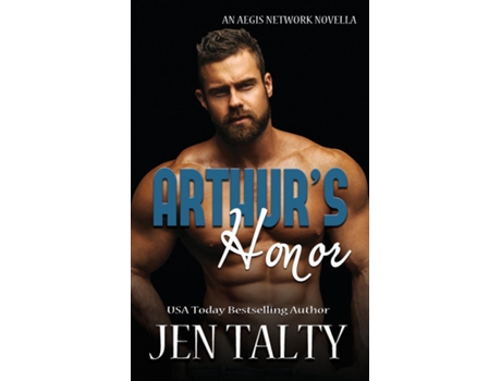 Livro Arthurs Honor de Jen Talty (Inglês)