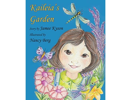 Livro Kaileias Garden de Jamee Mae Kyson (Inglês)
