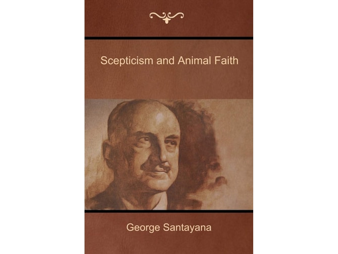 Livro Scepticism And Animal Faith De George Santayana (inglês)