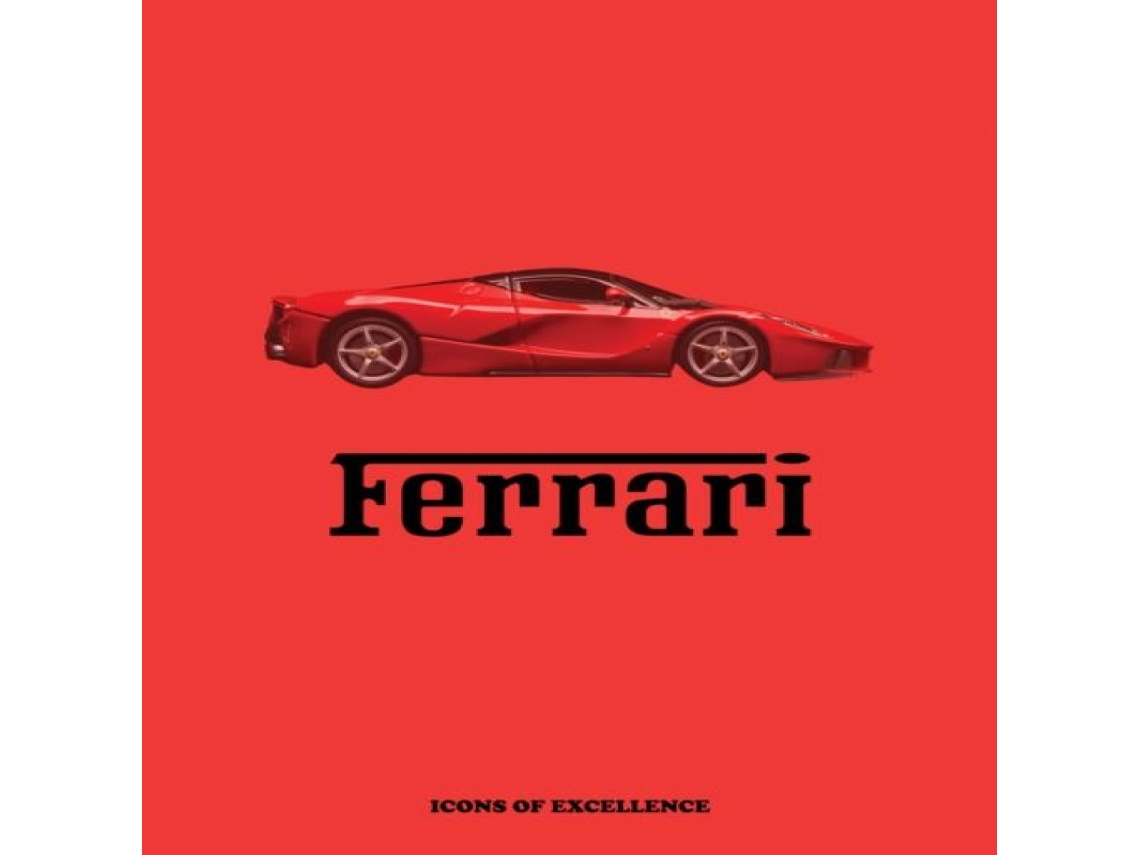 Livro Ferrari Icons of Excellence de Arianna Previtera (Inglês)