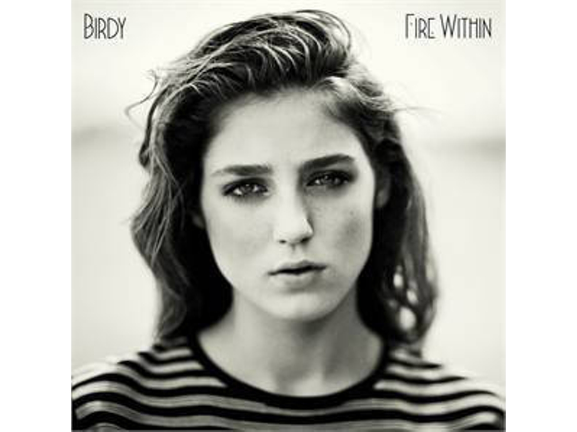CD Birdy  - Fire Within