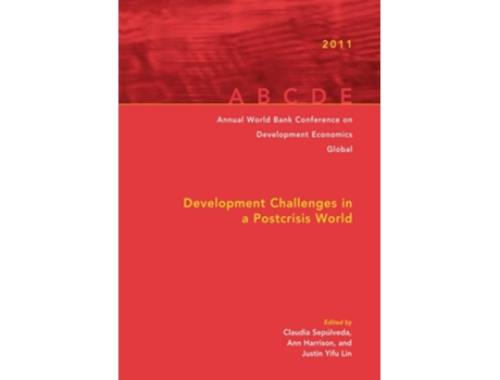 Livro Annual World Bank Conference on Development Economics 2011: Development Challenges in a Post-Crisis World de Justin Yifu Lin (Inglês)
