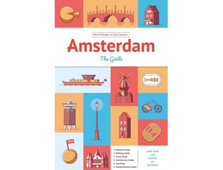 Livro Amsterdam The Guide De Marcel Bergen E Irma Clement (inglês)