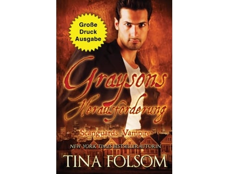 Livro Graysons Herausforderung Scanguards Hybriden - Band 3 de Tina Folsom (Inglês)