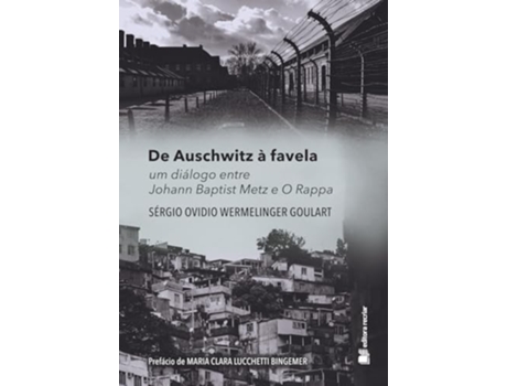 Livro De Auschwitz À Favela De Sérgio Ovidio Wermelinger (português Do Brasil)