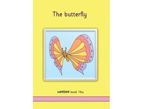 Livro The Butterfly Weebee Book 16a De R M Price-mohr (inglês)