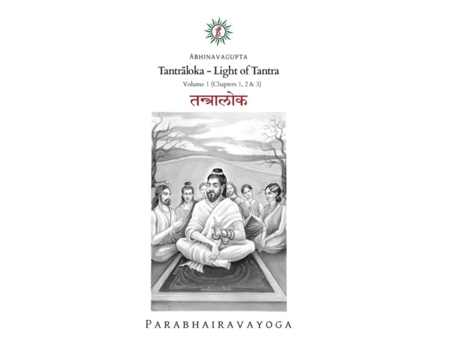 Livro Tantraloka Light Of Tantra - Volume 1 De Gabriel Pradiipaka (inglês)