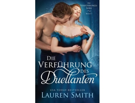 Livro Die Verführung Des Duellanten De Lauren Smith (alemão)