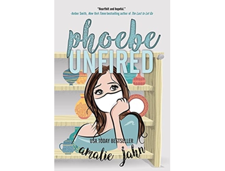 Livro Phoebe Unfired de Amalie Jahn (Inglês)