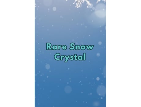 Livro Rare Snow Crystal de Shaina Roy (Inglês)