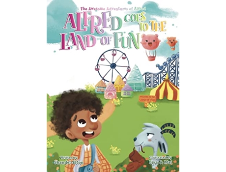Livro Alfred Goes to the Land of Fun de Shandel Elton (Inglês)