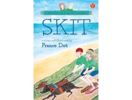 Livro SKIT (A Marlie Starr and Tommy Bell Investigation) France Dot (Inglês)