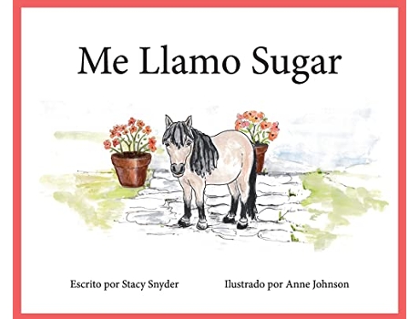 Livro Me Llamo Sugar Spanish Edition de Stacy T Snyder (Espanhol)
