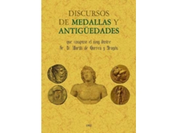 Livro Discursos De Medallas Y Antigã¼Edades de Martín de Surrea Y Aragón (Espanhol)