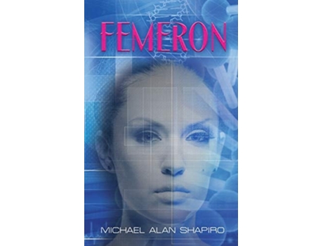 Livro Femeron De Michael Alan Shapiro (inglês)