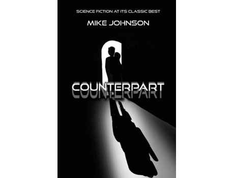 Livro Counterpart Science fiction at its classic best de Mike Johnson (Inglês)