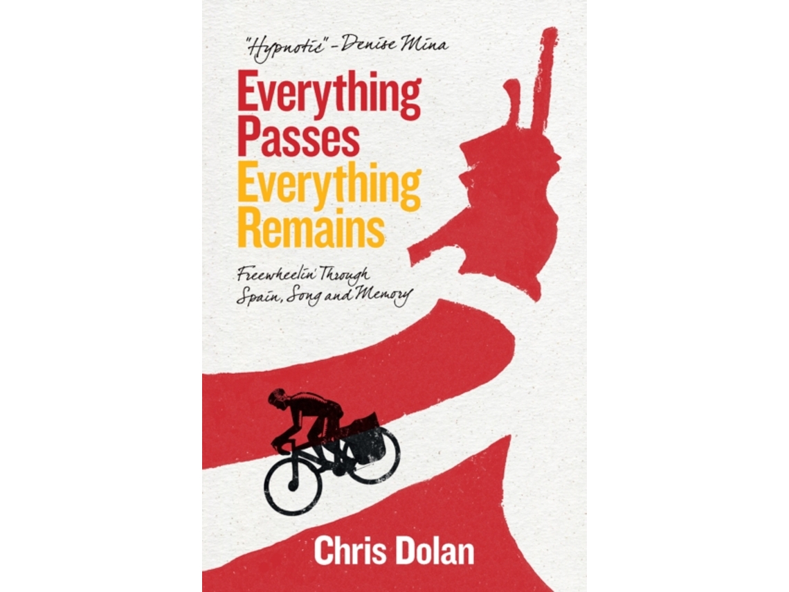 Livro Everything Passes, Everything Remains de Chris Dolan (Inglês)