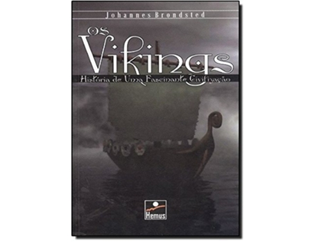 Livro Vikings, Os Historia Fascinante Civilizacao de Johannes Brondsted (Português do Brasil)