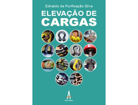 Livro Elevação De Cargas De Ednaldo Da Purificação Silva (português Do Brasil)