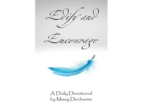 Livro Edify and Encourage de Missy DuCharme (Inglês)