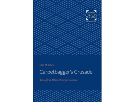 Livro Carpetbaggers Crusade De Otto H Olsen (inglês)