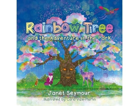 Livro Rainbow Tree and the Adventure in the Park de Carla Vize-Martin (Inglês)