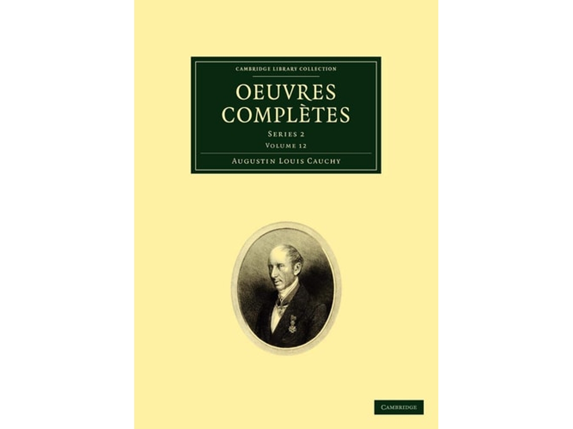 Livro Oeuvres Completes De Augustin-louis Cauchy (francês)