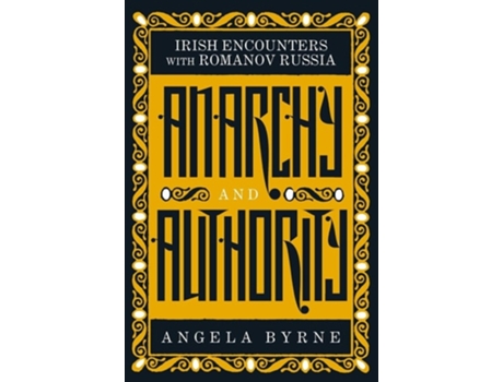 Livro Anarchy and Authority de Angela Byrne (Inglês)