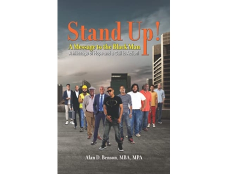 Livro Stand Up A Message to the Black Man A Message of Hope and a Call to Action de Alan D Benson (Inglês)