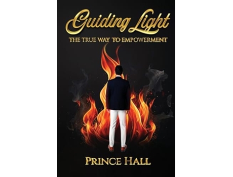 Livro Guiding Light The True Way To Empowerment de Prince Hall (Inglês)