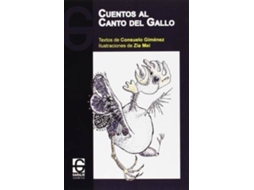 Livro Cuentos Al Canto Del Gallo de Consuelo Giménez Pardo| Zia Mei (Espanhol)
