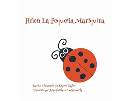 Livro Helen La Pequeña Mariquita De Kiyomi Taylor (espanhol - Capa Dura)