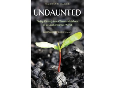 Livro Undaunted de Carolyn Baker (Inglês - Capa Dura)