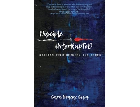 Livro Disciple, Interrupted Stories from Between the Lines de Sara Heacox Sosa (Inglês)