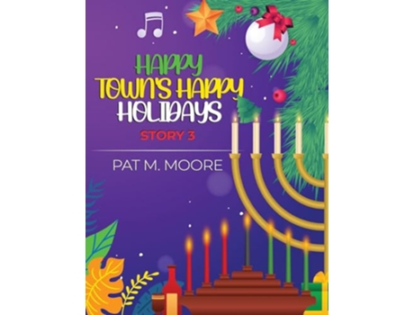 Livro Happy Towns Happy Holidays de Pat M Moore (Inglês)