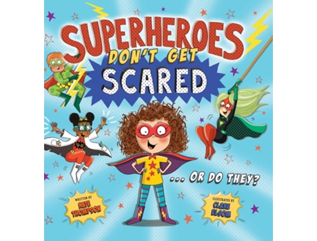 Livro Superheroes Dont Get Scared... Or Do They? de Kate Thompson (Inglês)